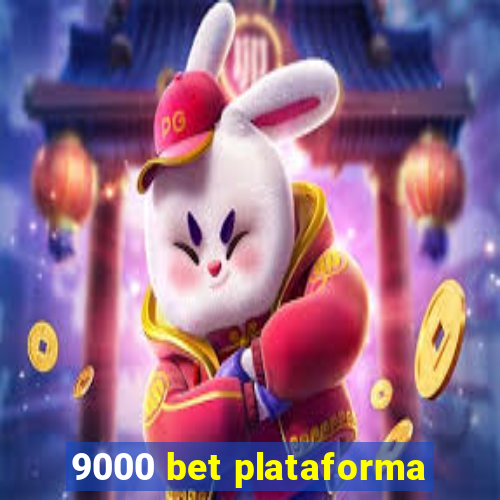 9000 bet plataforma